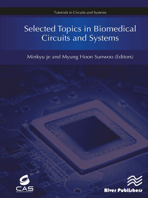 cover image of Selected Topics in Biomedical Circuits and Systems